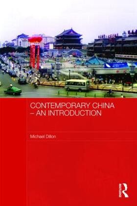 Dillon |  Contemporary China - An Introduction | Buch |  Sack Fachmedien