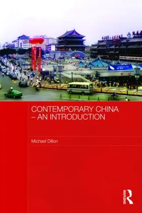 Dillon | Contemporary China - An Introduction | Buch | 978-0-415-34319-0 | sack.de