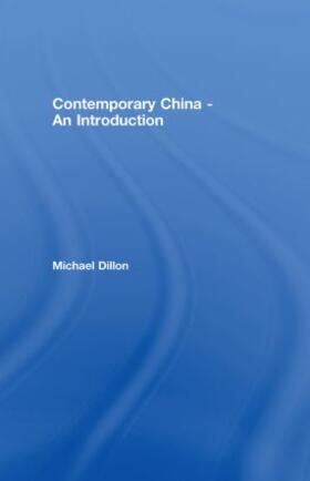 Dillon |  Contemporary China - An Introduction | Buch |  Sack Fachmedien