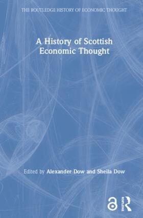 Dow |  A History of Scottish Economic Thought | Buch |  Sack Fachmedien
