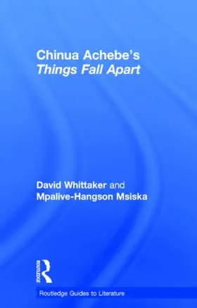 Whittaker / Msiska |  Chinua Achebe's Things Fall Apart | Buch |  Sack Fachmedien