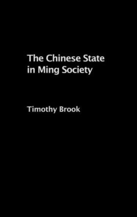 Brook | The Chinese State in Ming Society | Buch | 978-0-415-34506-4 | sack.de