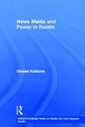 Koltsova |  News Media and Power in Russia | Buch |  Sack Fachmedien