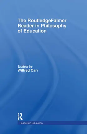 Carr |  The RoutledgeFalmer Reader in the Philosophy of Education | Buch |  Sack Fachmedien