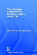 Cook / Stevenson |  The Routledge Companion to Modern European History since 1763 | Buch |  Sack Fachmedien