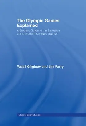 Parry / Girginov |  The Olympic Games Explained | Buch |  Sack Fachmedien