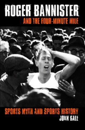 Bale | Roger Bannister and the Four-Minute Mile | Buch | 978-0-415-34607-8 | sack.de