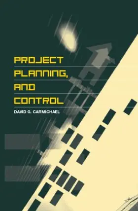 Carmichael | Project Planning, and Control | Buch | 978-0-415-34726-6 | sack.de