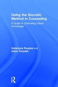 Peoples / Drozdek |  Using the Socratic Method in Counseling | Buch |  Sack Fachmedien