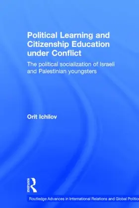 Ichilov |  Political Learning and Citizenship Education Under Conflict | Buch |  Sack Fachmedien