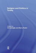 Rubin / Carkoglu |  Religion and Politics in Turkey | Buch |  Sack Fachmedien