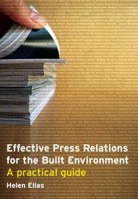Elias | Effective Press Relations for the Built Environment | Buch | 978-0-415-34867-6 | sack.de