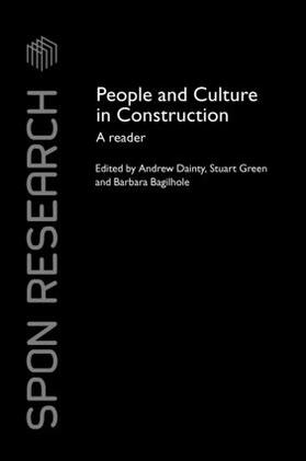 Dainty / Green / Bagilhole | People and Culture in Construction | Buch | 978-0-415-34870-6 | sack.de