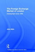Atkin |  The Foreign Exchange Market of London | Buch |  Sack Fachmedien