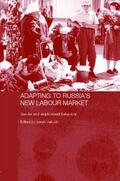 Ashwin |  Adapting to Russia's New Labour Market | Buch |  Sack Fachmedien