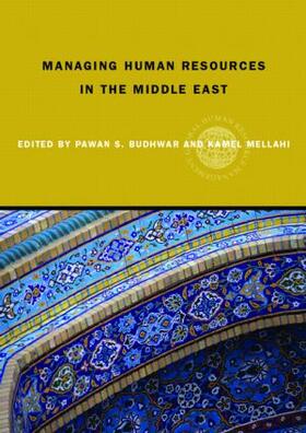 Budhwar / Mellahi | Managing Human Resources in the Middle-East | Buch | 978-0-415-34962-8 | sack.de
