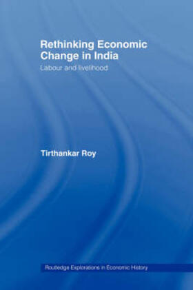 Roy | Rethinking Economic Change in India | Buch | 978-0-415-34989-5 | sack.de