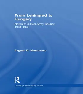 Moniushko / Glantz | From Leningrad to Hungary | Buch | 978-0-415-35067-9 | www.sack.de