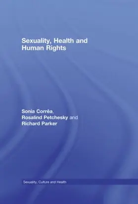 Corrêa / Petchesky / Parker |  Sexuality, Health and Human Rights | Buch |  Sack Fachmedien