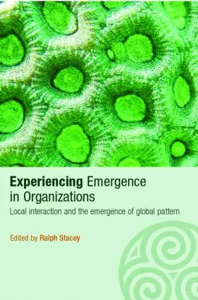 Stacey |  Experiencing Emergence in Organizations | Buch |  Sack Fachmedien
