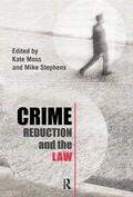 Moss / Stephens |  Crime Reduction and the Law | Buch |  Sack Fachmedien