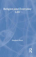 Hunt |  Religion and Everyday Life | Buch |  Sack Fachmedien