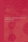 Cole |  Conflict, Terrorism and the Media in Asia | Buch |  Sack Fachmedien