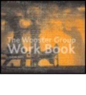 Quick | The Wooster Group Work Book | Buch | 978-0-415-35333-5 | sack.de