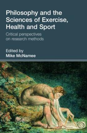 McNamee | Philosophy and the Sciences of Exercise, Health and Sport | Buch | sack.de