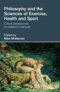 McNamee |  Philosophy and the Sciences of Exercise, Health and Sport | Buch |  Sack Fachmedien