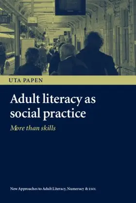 Papen | Adult Literacy as Social Practice | Buch | 978-0-415-35377-9 | www.sack.de