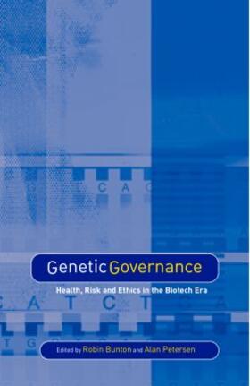 Bunton / Petersen | Genetic Governance | Buch | 978-0-415-35406-6 | sack.de