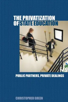 Green |  The Privatization of State Education | Buch |  Sack Fachmedien