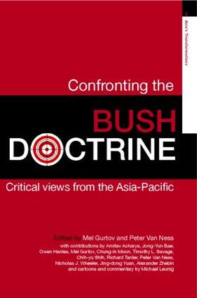 Gurtov / Van Ness | Confronting the Bush Doctrine | Buch | 978-0-415-35534-6 | sack.de