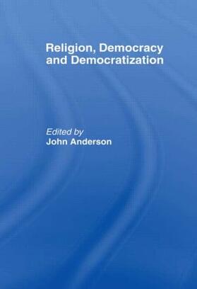 Anderson |  Religion, Democracy and Democratization | Buch |  Sack Fachmedien