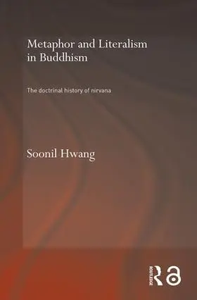 Hwang |  Metaphor and Literalism in Buddhism | Buch |  Sack Fachmedien