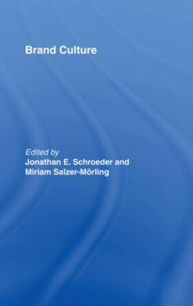 Schroeder / Morling | Brand Culture | Buch | 978-0-415-35598-8 | sack.de