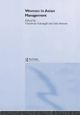 Yukongdi / Benson |  Women in Asian Management | Buch |  Sack Fachmedien