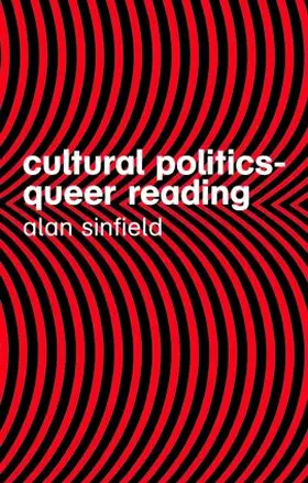 Sinfield |  Cultural Politics - Queer Reading | Buch |  Sack Fachmedien