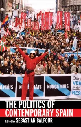Balfour |  The Politics of Contemporary Spain | Buch |  Sack Fachmedien