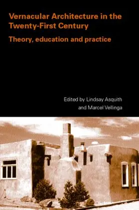 Asquith / Vellinga |  Vernacular Architecture in the 21st Century | Buch |  Sack Fachmedien