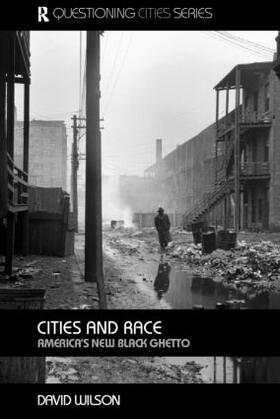 Wilson | Cities and Race | Buch | 978-0-415-35806-4 | sack.de