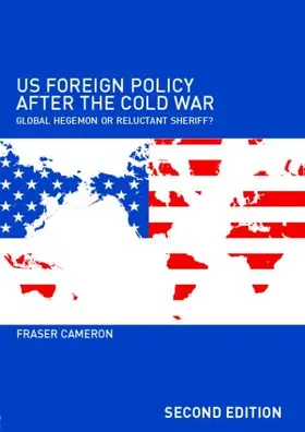 Cameron |  US Foreign Policy After the Cold War | Buch |  Sack Fachmedien