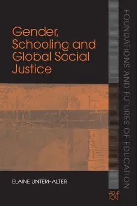 Unterhalter |  Gender, Schooling and Global Social Justice | Buch |  Sack Fachmedien