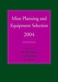 Hardygóra / Paszkowska / Sikora |  Mine Planning and Equipment Selection 2004 | Buch |  Sack Fachmedien