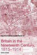 Cook |  The Routledge Companion to Britain in the Nineteenth Century, 1815-1914 | Buch |  Sack Fachmedien