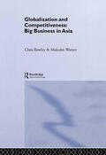 Rowley / Warner |  Globalization and Competitiveness | Buch |  Sack Fachmedien