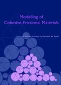 Vermeer / Ehlers / Hermann |  Modelling of Cohesive-Frictional Materials | Buch |  Sack Fachmedien