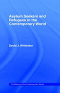 Whittaker |  Asylum Seekers and Refugees in the Contemporary World | Buch |  Sack Fachmedien