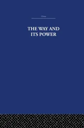 Estate / Waley | The Way and Its Power | Buch | 978-0-415-36181-1 | www.sack.de